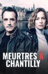Meurtres à Chantilly Movie Streaming Online
