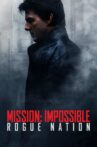 Mission: Impossible - Rogue Nation Movie Streaming Online