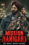 Mission Raniganj Movie Streaming Online