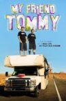 My Friend Tommy Movie Streaming Online