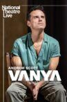 National Theatre Live: Vanya Movie Streaming Online