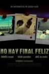 No Hay Final Feliz Movie Streaming Online