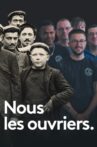 Nous les ouvriers Movie Streaming Online