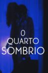 O Quarto sombrio Movie Streaming Online