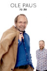 Ole Paus – 70 Years Movie Streaming Online