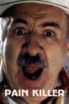 Pain Killer Movie Streaming Online