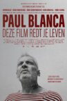 Paul Blanca, Deze film redt je leven Movie Streaming Online