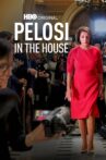 Pelosi in the House Movie Streaming Online