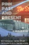 Pink Past and Present Movie Streaming Online
