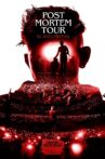 POST MORTEM TOUR: EL DOCUMENTAL Movie Streaming Online