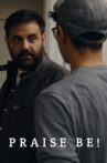 PRAISE BE! Movie Streaming Online
