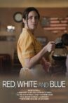 Red, White and Blue Movie Streaming Online