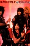 Rise And Rise of Motley Crue Movie Streaming Online