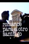 Romance para el otro Santiago Movie Streaming Online