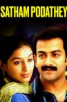 Satham Podathey Movie Streaming Online