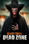 Scary Tales: Dead Zone Movie Streaming Online