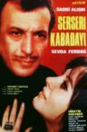 Serseri Kabadayı Movie Streaming Online