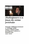 Shakespeare e a Peça de Nome Proibido Movie Streaming Online