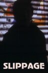 Slippage Movie Streaming Online