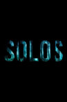 SOLOS Movie Streaming Online
