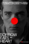 Sorrow Eats the Heart Movie Streaming Online