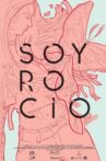 Soy Rocío Movie Streaming Online