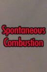 Spontaneous Combustion Movie Streaming Online