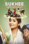 Sukhee Movie Streaming Online
