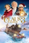 The Claus Family 3 Movie Streaming Online
