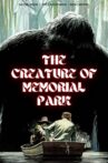 The Creature of Memorial Park Movie Streaming Online