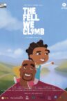 The Fell We Climb Movie Streaming Online