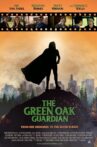 The Green Oak Guardian Movie Streaming Online
