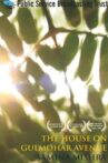 The House On Gulmohar Avenue Movie Streaming Online