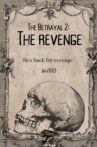 The revenge: the betrayal 2 Movie Streaming Online