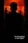 The Rumbling in the Night Movie Streaming Online