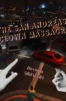 The San Andreas Clown Massacre Movie Streaming Online