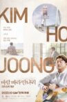 The Season of Kim Hojoong Movie Streaming Online
