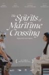 The Spirits of Maritime Crossing Movie Streaming Online