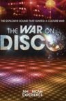 The War on Disco Movie Streaming Online