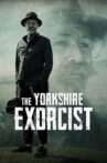 The Yorkshire Exorcist Movie Streaming Online