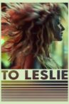 To Leslie Movie Streaming Online
