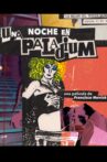 Una noche en Paladium Movie Streaming Online