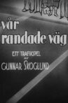Vår randade väg Movie Streaming Online