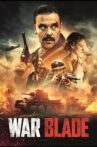 War Blade Movie Streaming Online