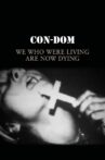 We who were living are now dying Movie Streaming Online