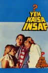Yeh Kaisa Insaf? Movie Streaming Online