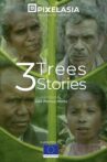 3 Trees, 3 Stories Movie Streaming Online