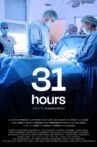 31 hours Movie Streaming Online