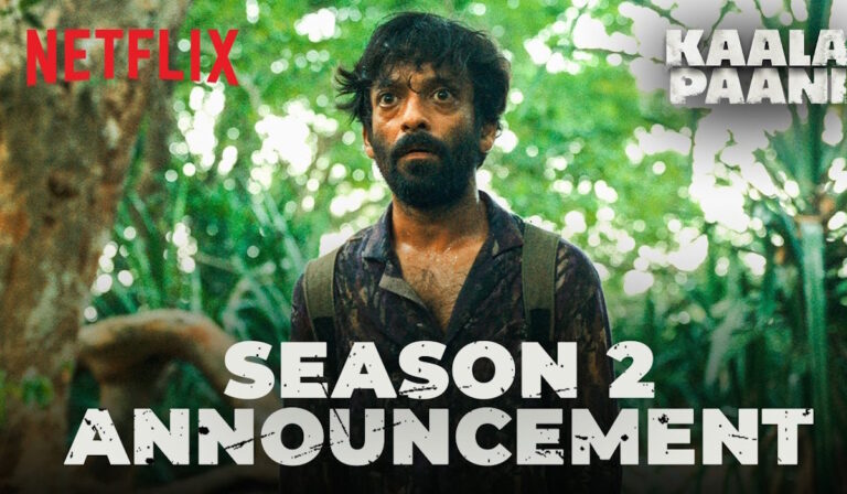 Netflix Renews ‘Kaala Paani’ For A Second Season