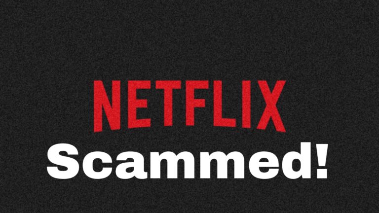 Netflix Is Scammed! And A Whopping $55 Million!